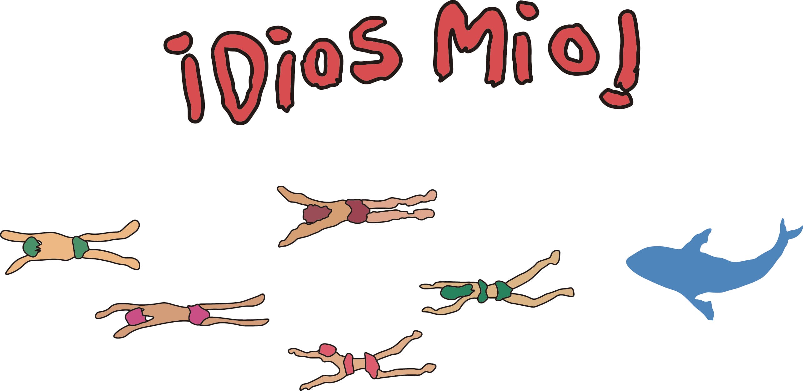 i Dios Mio!